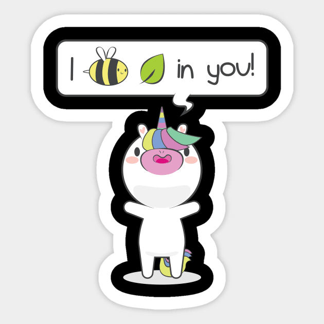 Unicorn I Bee Leaf In You Sticker by avshirtnation